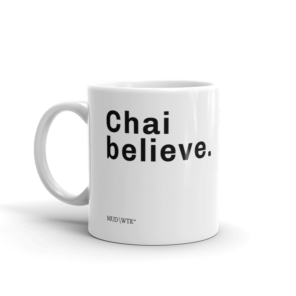 Chai Believe Mug