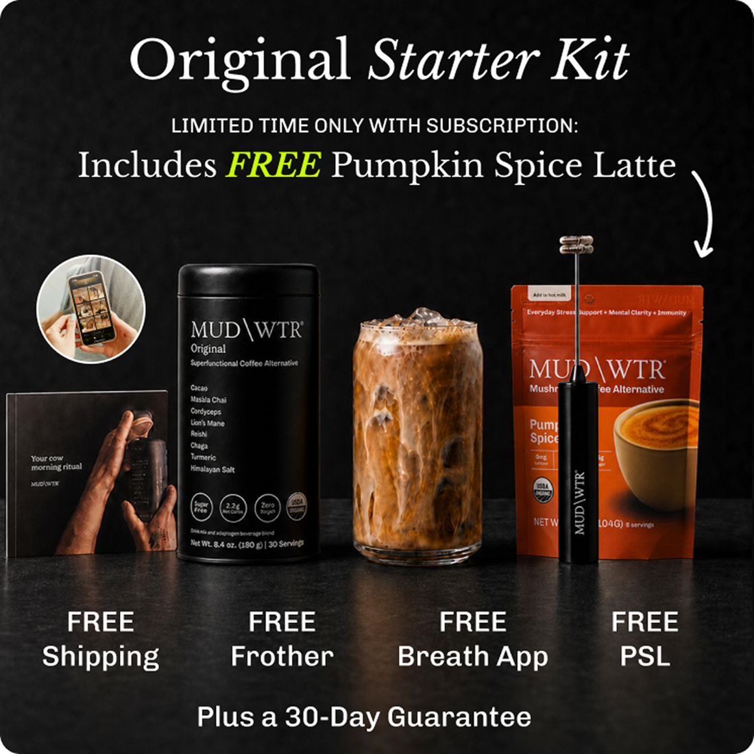 
  Original Starter Kit with FREE Pumpkin Spice Latte bag, frother, breath app and free shipping
